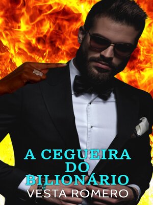 cover image of A Cegueira do Bilionário